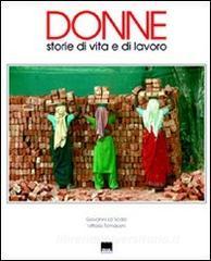 Donne. Storie di vita e di lavoro. Ediz. italiana e inglese.pdf