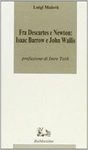 Fra Descartes e Newton: Isaac Barrow e John Wallis.pdf