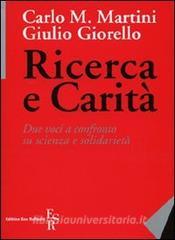 Ricerca e carità. Due voci a confronto su scienza e solidarietà.pdf