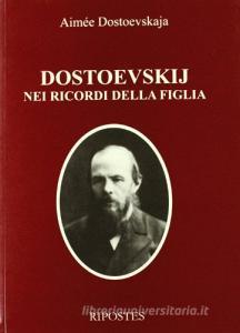 Dostoevskij nei ricordi di sua figlia.pdf