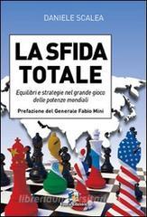 Ebook La sfida totale di Scalea Daniele edito da Fuoco Edizioni