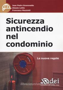 Sicurezza antincendio nel condominio. Le nuove regole.pdf