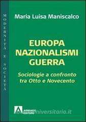 Europa nazionalismi guerra. Sociologie a confronto tra Otto e Novecento.pdf