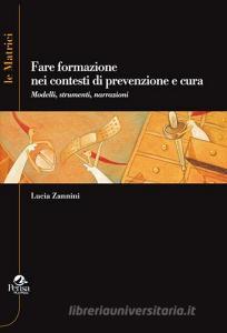 Fare formazione nei contesti di prevenzione e cura. Modelli, strumenti, narrazioni.pdf