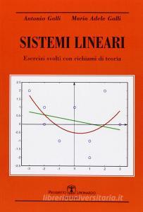 Sistemi lineari. Esercizi svolti con richiami di teoria.pdf