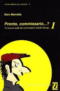 Pronto, commissario... ? 16 racconti gialli del commissario Astolfio Bongo vol.1.pdf