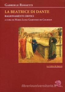 La Beatrice di Dante. Ragionamenti critici.pdf