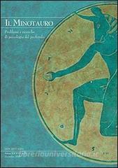 Il minotauro. Problemi e ricerche di psicologia del profondo (2010). Ediz. italiana e inglese vol.1.pdf