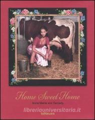 Home sweet home. Ediz. multilingue.pdf