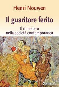 Il guaritore ferito. Il ministero nella società contemporanea.pdf