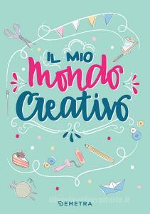 Il mio mondo creativo.pdf