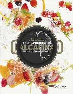 La dieta mediterranea alcalina per essere longevi e in salute.pdf
