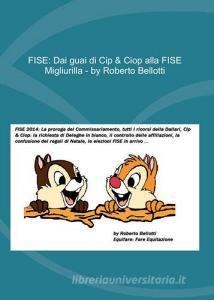 FISE. Dai guai di Cip & Ciop alla FISE Migliurilla.pdf