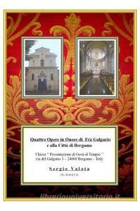 Quattro opere in onore di fra Galgario e alla città di Bergamo.pdf