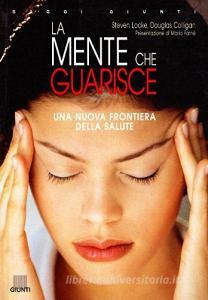 La mente che guarisce. Una nuova frontiera della salute.pdf
