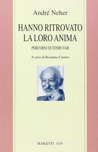 Hanno ritrovato la loro anima. Percorsi di teshuvah.pdf