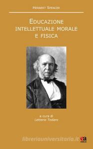Educazione intellettuale, morale e fisica. Testo inglese a fronte.pdf
