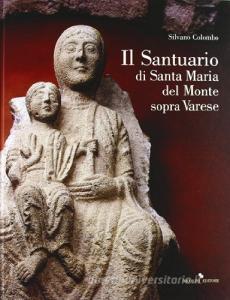 Il santuario di Santa Maria del Monte sopra Varese.pdf