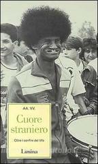 Cuore straniero. Oltre i confini del tifo.pdf