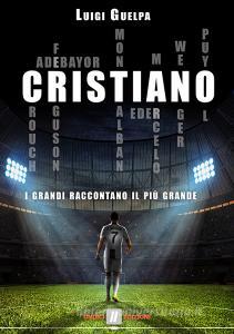 Cristiano. I grandi raccontano il più grande.pdf