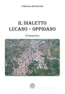 Il dialetto lucano-oppidano. Grammatica.pdf
