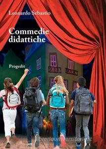Commedie didattiche. Per il primo e il secondo ciclo distruzione.pdf