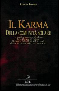 Ebook Il Karma della Comunità Solare di Rudolf Steiner edito da Edizioni Cerchio della Luna