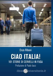 Ciao Italia! 101 storie di cervelli in fuga.pdf