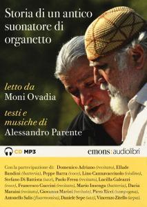 Storia di un suonatore di organetto letto da Moni Ovadia. Audiolibro. CD Audio formato MP3. Ediz. integrale. Con Libro.pdf