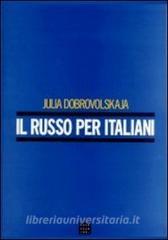 Il russo per italiani. Con 3 CD audio.pdf