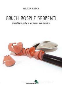 Bruchi, rospi e serpenti. Cambiare pelle a un passo dal baratro.pdf