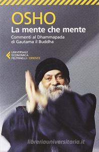 La mente che mente. Commenti al Dhammapada di Gautama il Buddha.pdf