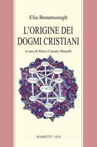 L origine dei dogmi cristiani.pdf