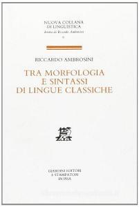 Tra morfologia e sintassi di lingue classiche.pdf