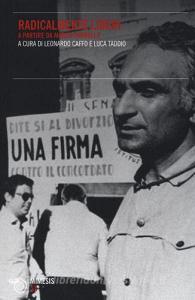 Radicalmente liberi. A partire da Marco Pannella.pdf