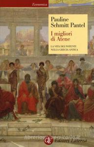 I migliori di Atene. La vita dei potenti nella Grecia antica.pdf