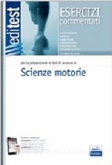 EdiTEST 12. Scienze motorie. Esercizi. Per la preparazione ...