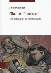 Giotto e i francescani. Tre paradigmi di committenza.pdf