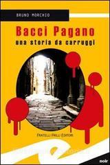 Bacci Pagano. Una storia da carruggi.pdf