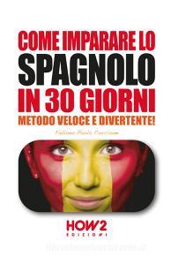 Come imparare lo spagnolo in 30 giorni vol.2.pdf