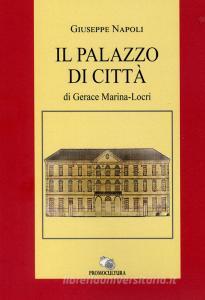 Il palazzo di città di Gerace Marina-Locri.pdf