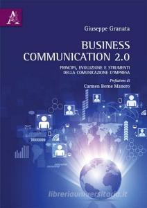 Business Communication 2.0. Principi, evoluzione e strumenti della comunicazione dimpresa.pdf