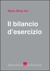 Il bilancio desercizio. Principi di redazione, norme civilistiche e principi contabili OIC.pdf