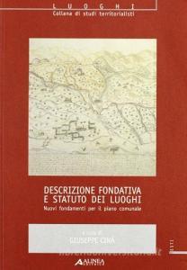 Descrizione fondativa e statuto dei luoghi. Nuovi fondamenti per il piano comunale.pdf