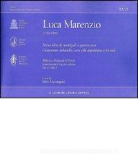 Il primo libro dei madrigali a cinque voci. Canzonette, villanelle e arie alla napolitana a tre voci. Ediz. italiana e inglese.pdf