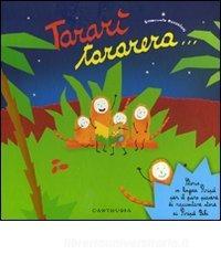 Tararì tararera. Storia in lingua Piripù per il puro piacere di raccontare storie ai Piripù Bibi.pdf