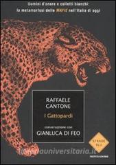 I gattopardi. Uomini donore e colletti bianchi: la metamorfosi delle mafie nellItalia di oggi.pdf