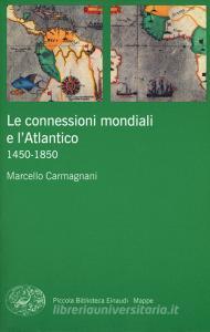 Le connessioni mondiali e lAtlantico 1450-1850.pdf
