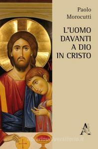 L uomo davanti a Dio in Cristo.pdf