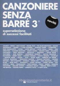 Canzoniere senza barré. Superselezione di successi facilitati vol.3.pdf